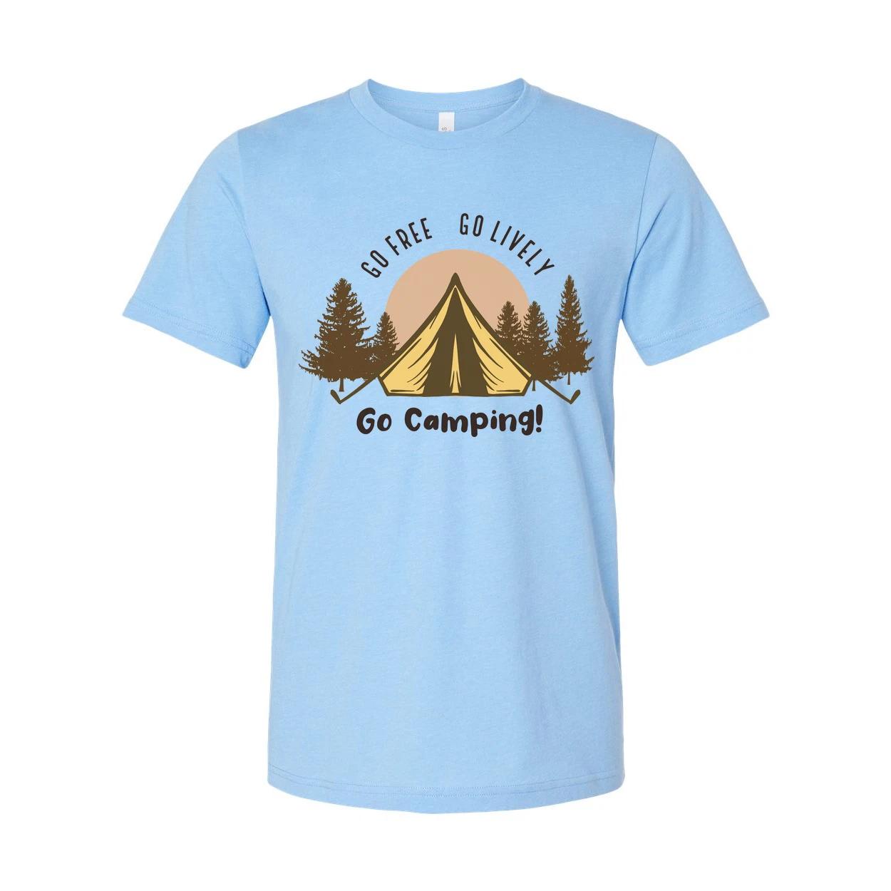 

Go Camping Graphic Tee For Outdoors Enthusiasts Unisex Short Sleeve Shirt With T 4XL