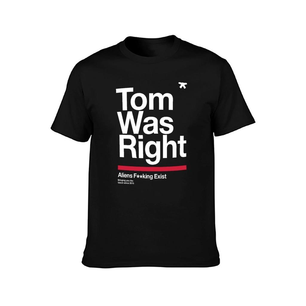 Tom Was Right T-Shirt man t shirt luxury mens graphic t shirts T-Shirt