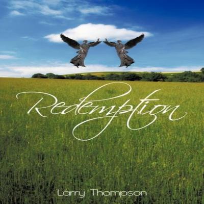 Redemption by Larry Thompson Paperback Book 9781456761806