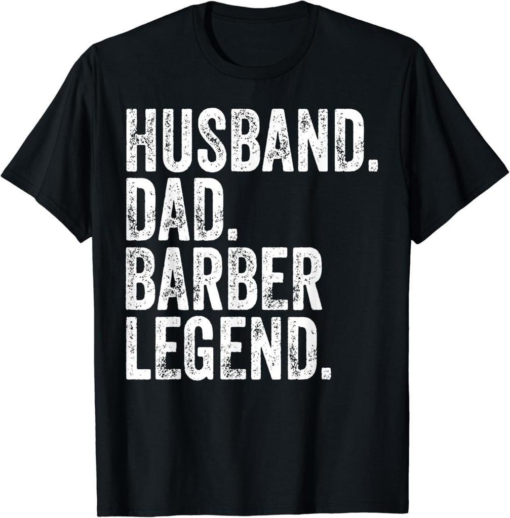 Husband Dad Barber Legend Shirt Funny Father's Day Gift Unisex T-Shirt