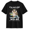 T-shirt Vintage Été Je Ne Suis Pas Vieux J'ai Juste Besoin de WD-40 Un Peu de Duct Tape T-shirts Loisirs 100% Coton Idée Cadeau