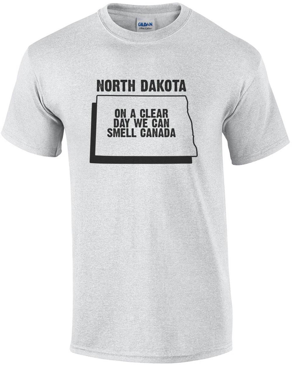 North Dakota - on a clear day we can smell Canads - North Dakota T-Shirt M