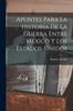 Buch Apuntes Para La Historia De La Guerra Entre Mexico Y Los Estados-Unidos