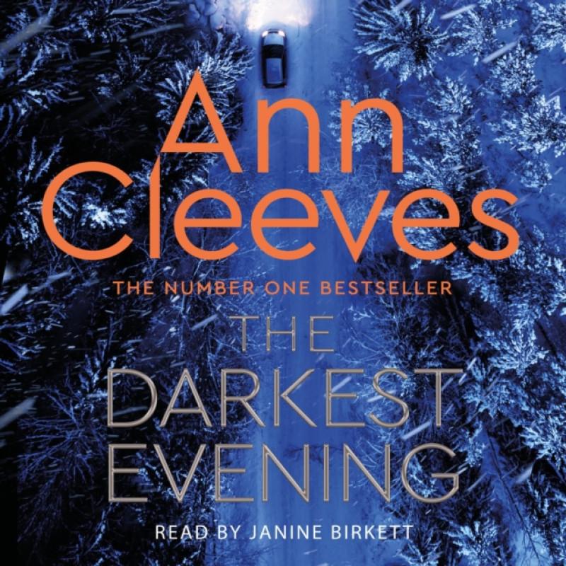 The Darkest Evening by Ann Cleeves CDAudio Book 9781529051094