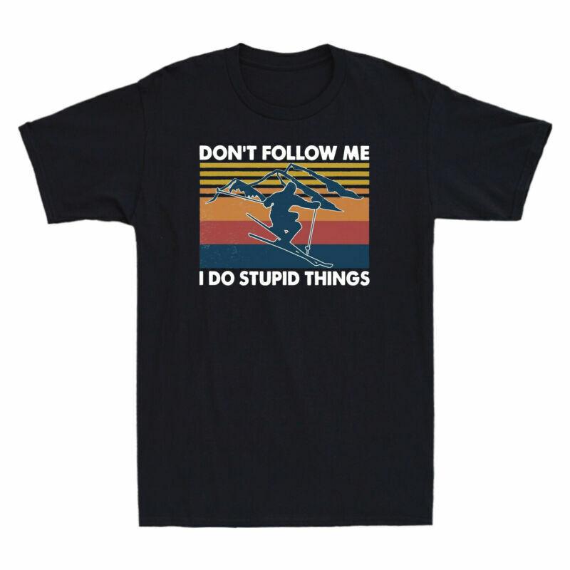 Tshirt Things Funny Me Vintage Tee I Lover Stupid Do Unisexs Dont Follow Skiing S