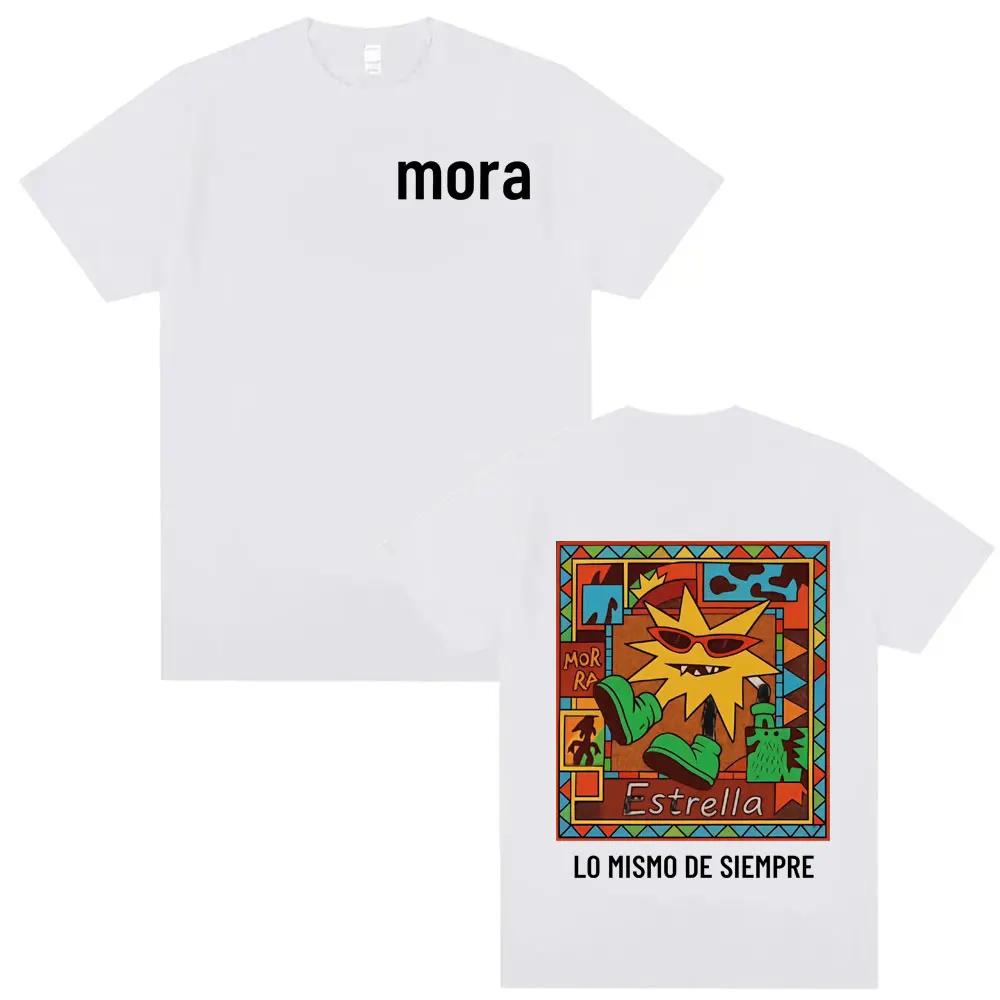 Rapper Mora Lo Mismo De Siempre 2025 Tour Tshirts Men Women Clothing Vintage Street Hip Hop T Shirt Casual High Quality Tshirt