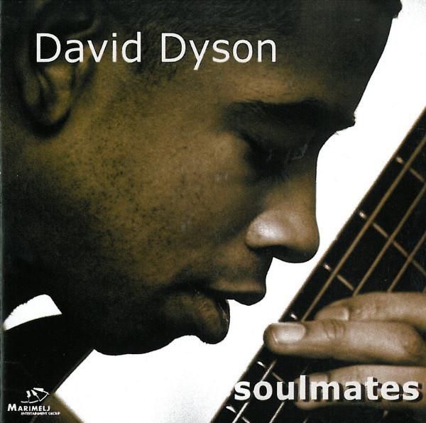 

CD DYSON, DAVID - Soulmates 544232 Lightyear Enter 2001 US Jazz Used