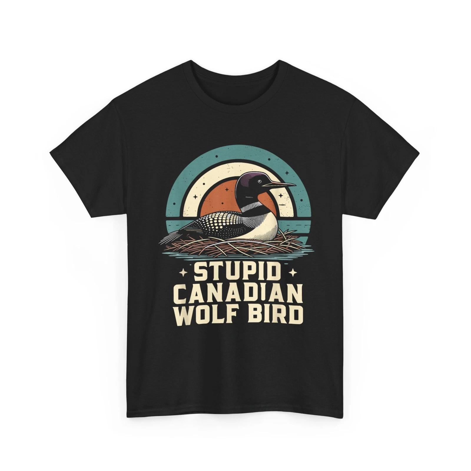 Stupid Canadian Wolf Bird Vintage Heated Hookey Loon Meme T shirt 3XL