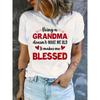 European Size Women's T-Shirt | 'Being a Grandma Makes Me Blessed' Print | Casual Round Neck, Short Sleeve | Breathable & Machine Washable