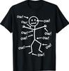 Lustiger Ow Ow Ow Ow Spruch Körper Schmerzen Charakter Humor Sarkastisch T-Shirt