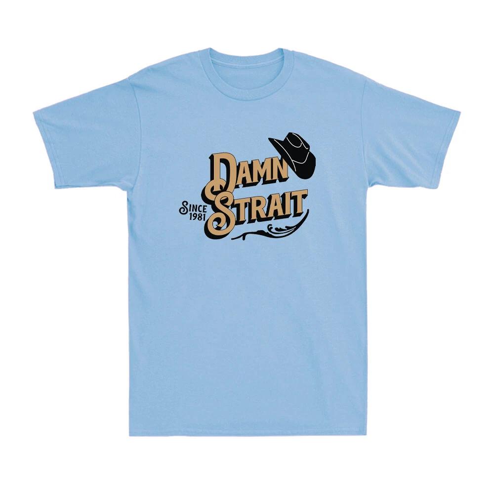 Damn Strait Since 1981 Country Music Cowgirl Western Music Vintage Men s T-Shirt M