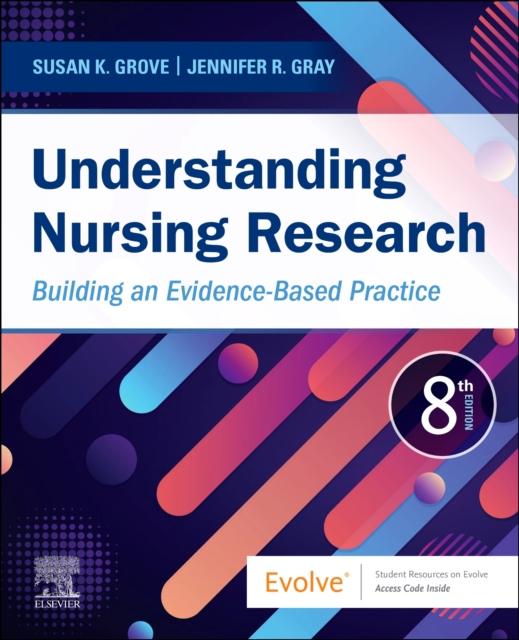 The Understanding Nursing Research : Building an Evidence-Based Practice Book