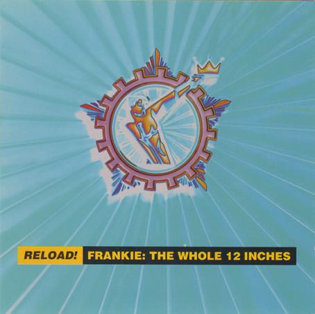 CD FRANKIE GOES TO HOLLYWOOD Reload Frankie The Whole 12 Inche 4509952922 ZTT 1994 Europe Dance Electronica Used