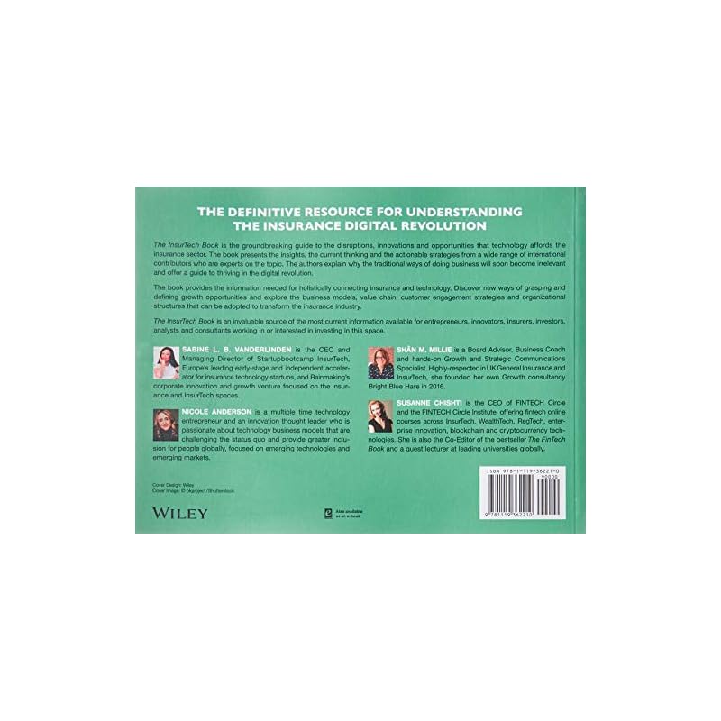 The INSURTECH Book: The Insurance Technology Handbook for Investors, Entrepreneurs and FinTech Visionaries