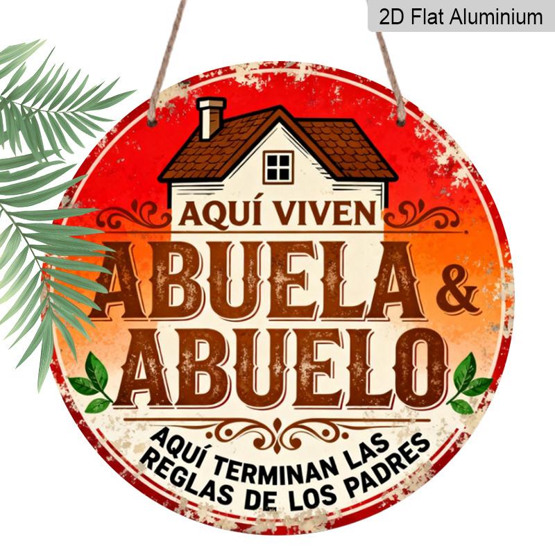 

2D Flat, 1pc Spanish Grandma & Grandpa s House Round Aluminum Sign, Reusable Aluminum Decor, Idea for Grandparents Birthday, Grandparents Day 7.87×7.87inch