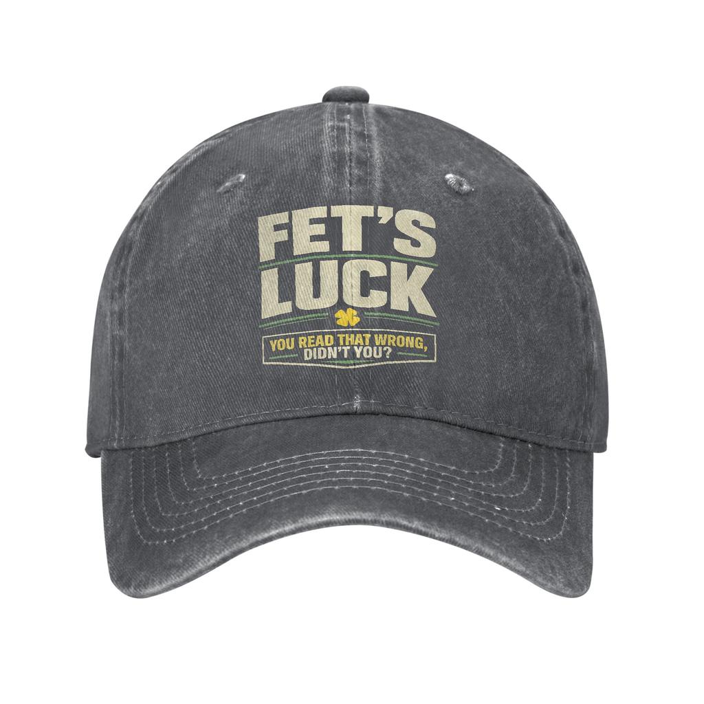Washed Baseball Cap Fets Luck You Read That Wrong DidnT You Summer Hats For Unisex Women Vintage Rock Sun Baseball Caps