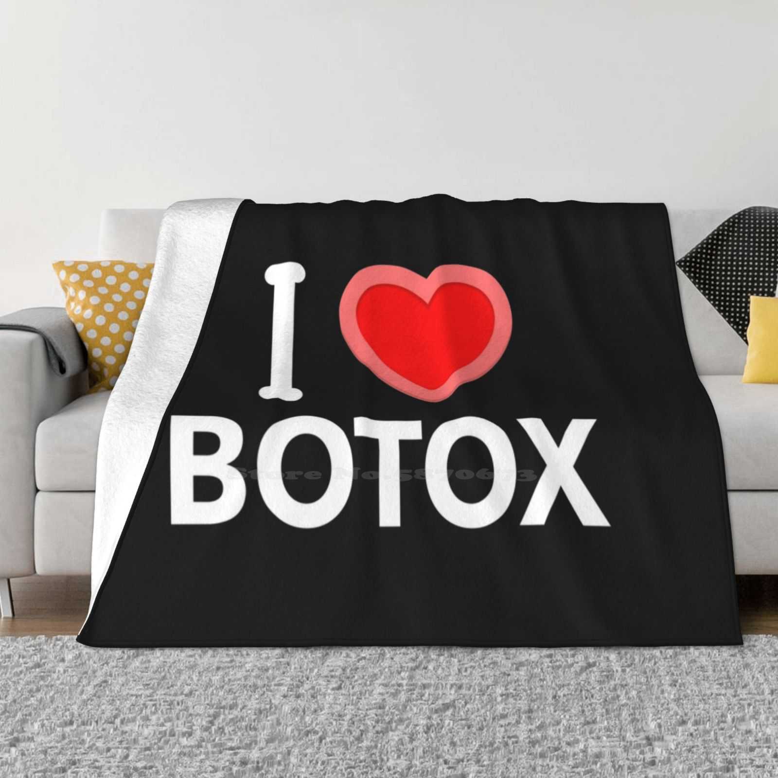 Я Люблю Ботокс Тренд Стиль Смешная Мода Мягкое Одеяло Любовь Ботокс 50 Красота Пластическая Шоу Операция Смешные Процедуры Старения Серый 100 30x40in