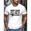 European sizes Men'S Outdoor Casual Sports T-Shirt Featuring a Fun "Keep Calm, I'M Here to Fix It" Graphic - a Dark-Colored Round-Neck