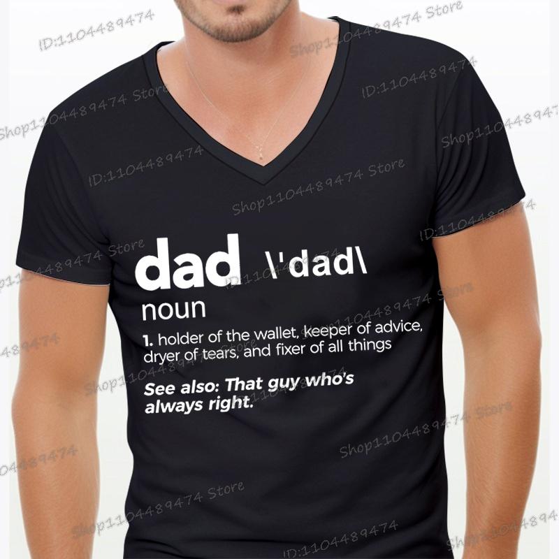 Men's T Shirt DAD Noun Printed Short Sleeved Summer Comfortable Streetwear Fashion V Neck Tees Father Birthday Gifts Male Tshirt