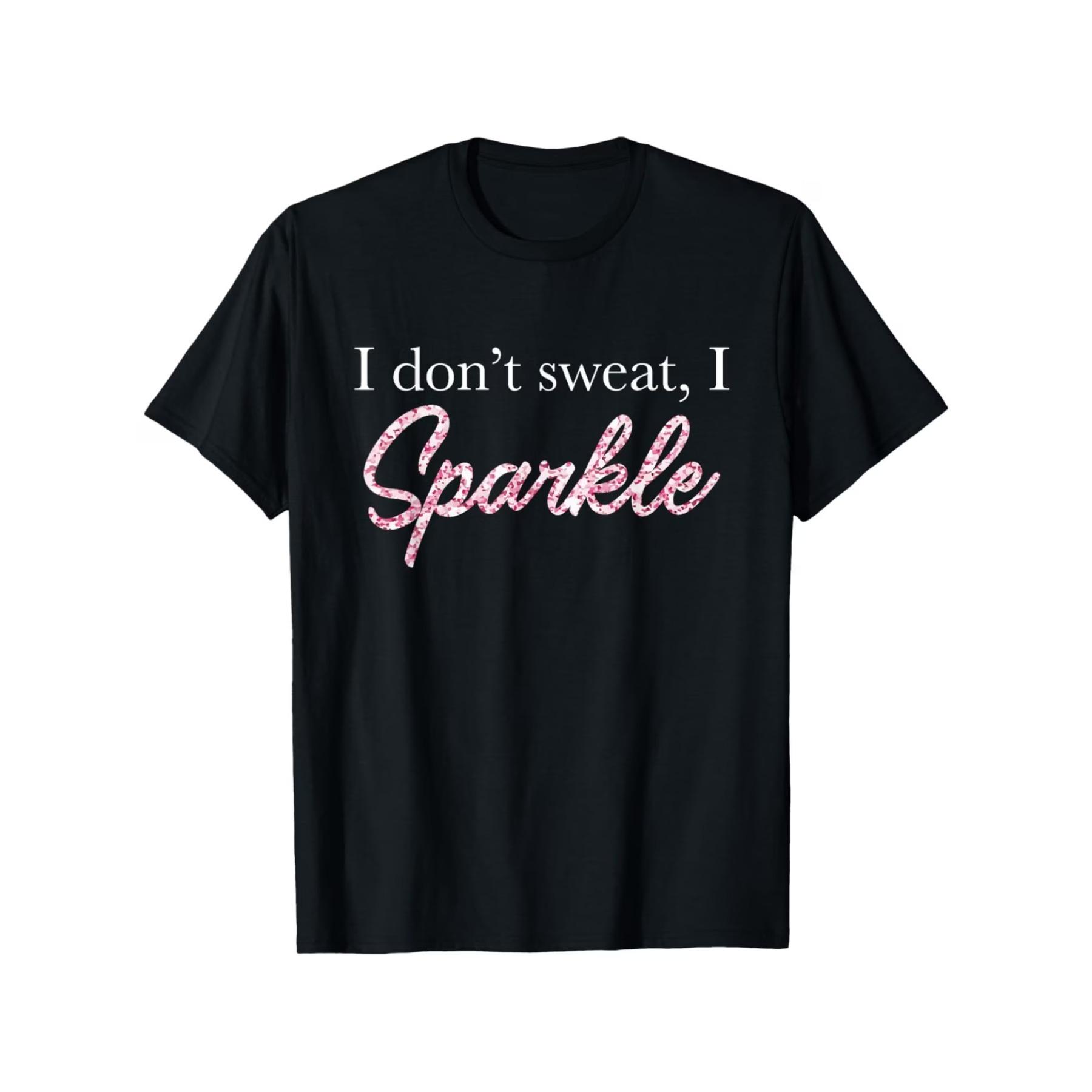 I Don t Sweat I Sparkle Graphic T-Shirt - Unisex 100% Cotton Relaxed Fit Tee with Pink Glitter Print S чёрный