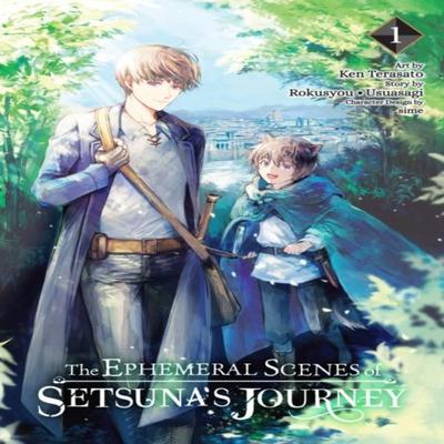 The Ephemeral Scenes of Setsunas Journey Vol. 1 Manga by Sime Sime Paperback Book 9781975374181