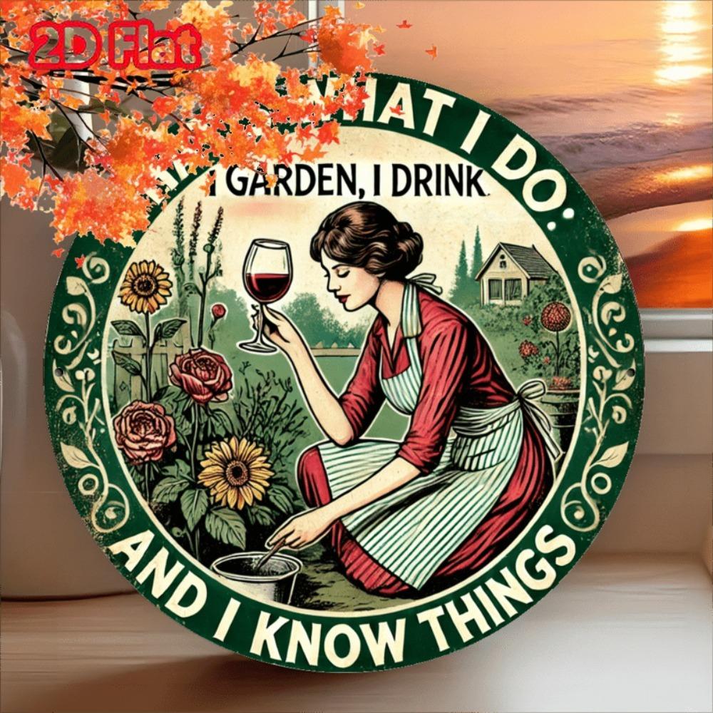 D Vintage I Drink I Know Things Iron Sign Round Wall Art for Bars Homes Restaurants Perfect Gift