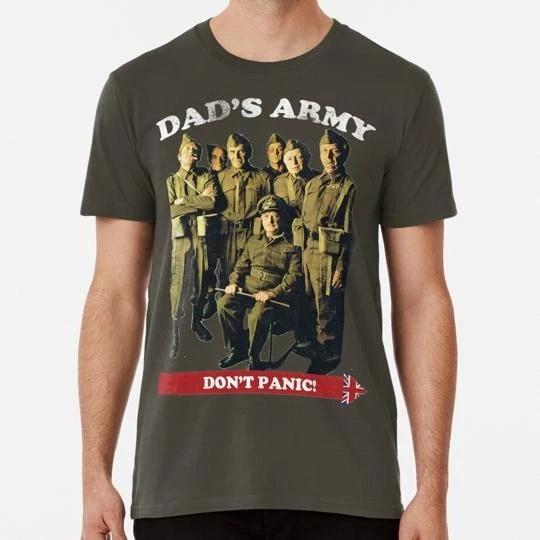 Dad s Army Don t Panic S to 5XL Made in the USA T shirt S