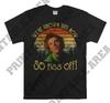 Drop Dead Fred We're Grown Ups Movie Hoodie Tshirt Men Women Unisex MO148