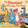 The Dinosaur Who Ran The Store by Russell Punter Paperback Book 9781803707709