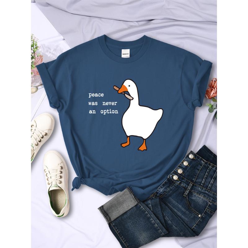 Peace Was Never An Option Goose Cartoon Print Female Tops Creative Summer Tee Shirts Fashion New T Shirt Sport Women Clothes
