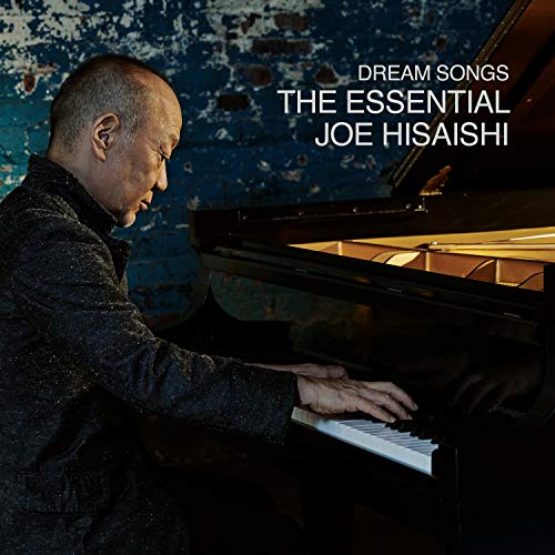 

Dream Songs: The Essential Joe Hisaishi