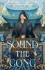 Sound the Gong by Joan He Paperback Book 9781922790682