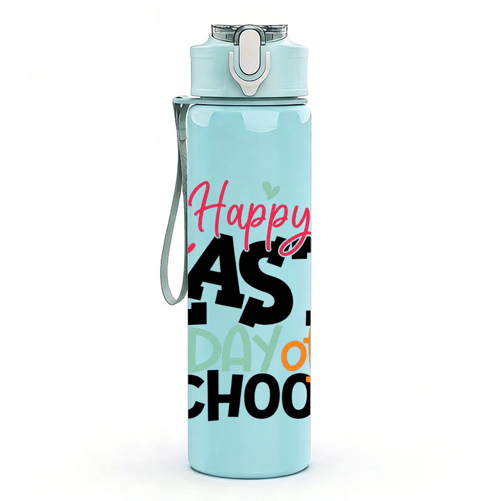 1PC Happy Last Day Of School Letter 750ml Color Plastic Water Bottle Leakproof Flip Straw Lid For Sports Office Home Use