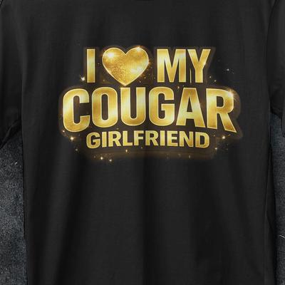 I Love My Cougar Girlfriend, I Love My Girlfriend Tee, Funny Gifts for Him, I Heart My Cougar Girlfriend, Boyfriend Gift, I Heart My Cougar