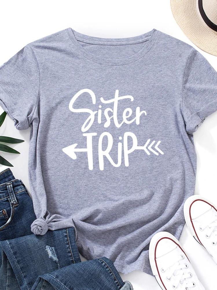 Sister Trip Letter Print Women T Shirt Short Sleeve O Neck Loose Women Tshirt Ladies Tee Shirt Tops Clothes Camisetas Mujer