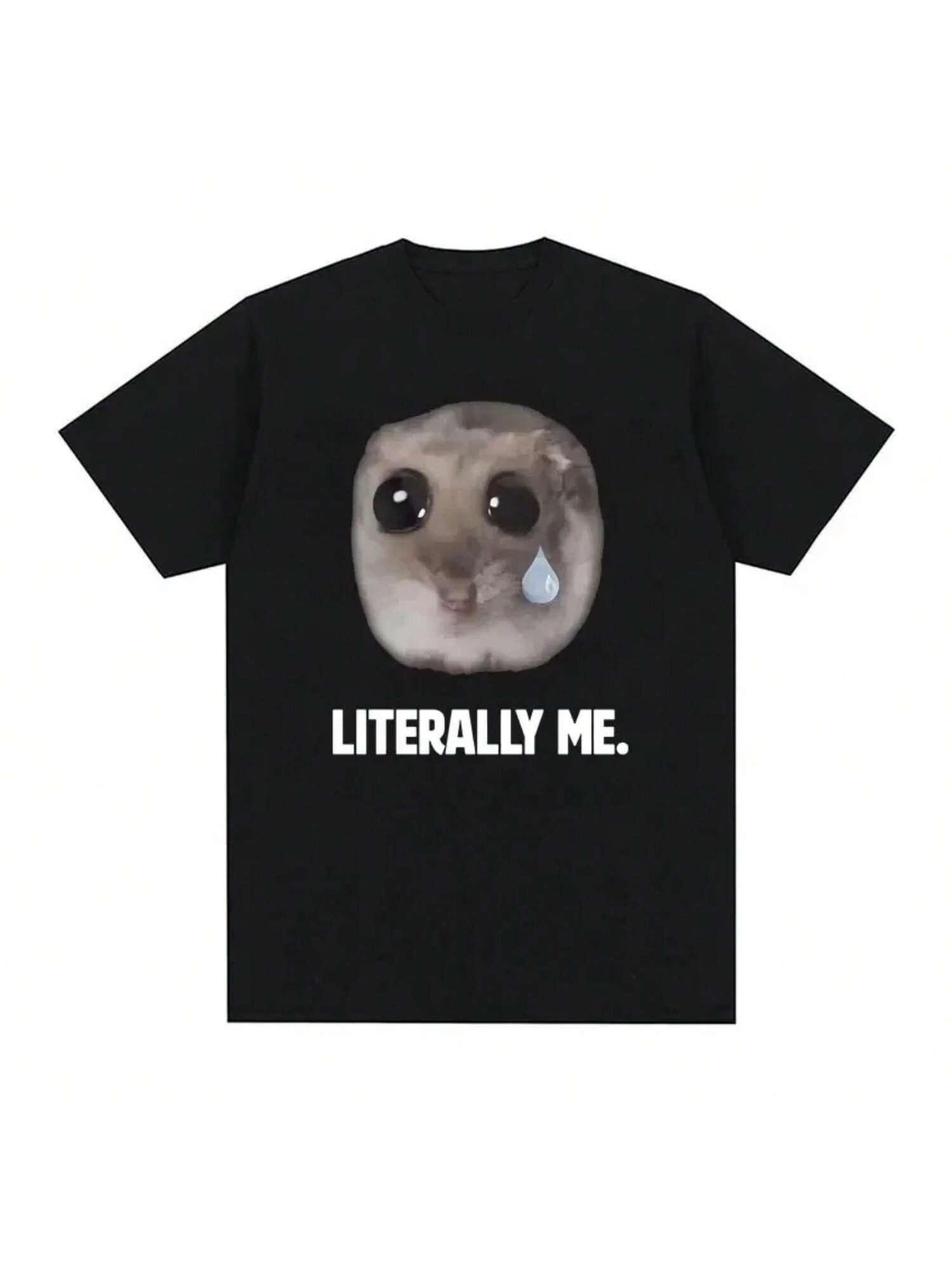 Cute Sad Hamster Literally Me Funny Meme T-Shirt Women s Fashion Retro T-Shirt Casual Large T-Shirt Street Clothing S разноцветный