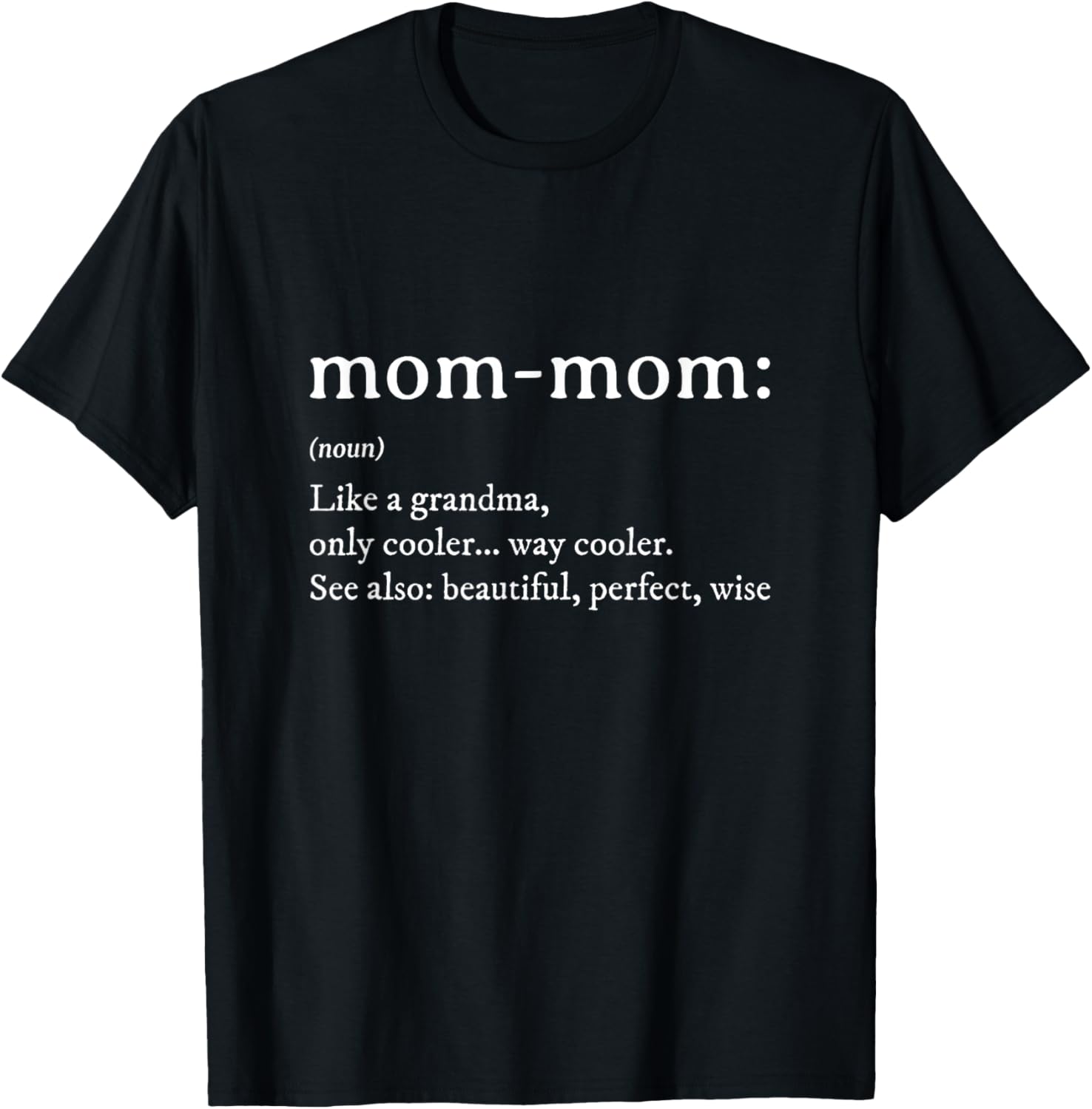 Mommom Gift Tshirt Definition Grandma Mom-Mom Mothers Day T-Shirt S разноцветный