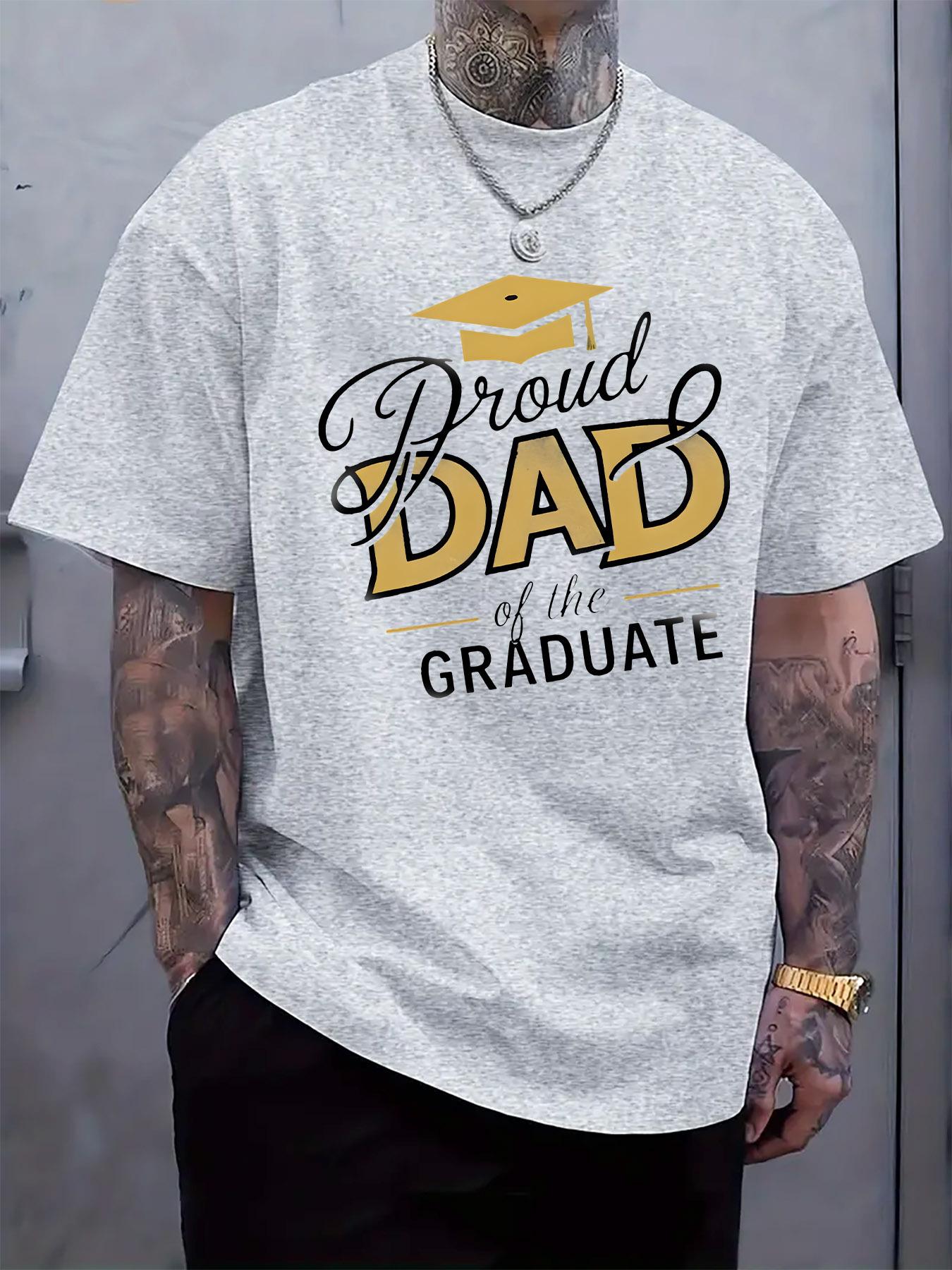 Proud Dad of the Graduate Graphic T-shirt - Casual Crew Neck M