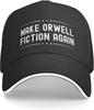 Make Orwell Fiction Again Hat for Men Women Adjustable Baseball Cap Trucker Hat