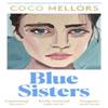 Blue Sisters by Coco Mellors Hardback Book 9780008622992