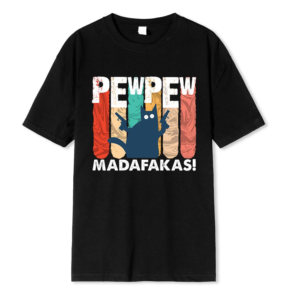 

Футболка Amazing Made Pew Pew Madafakas для мужчин с круглым вырезом, 100% хлопок, черная кошка, одежда на день рождения L