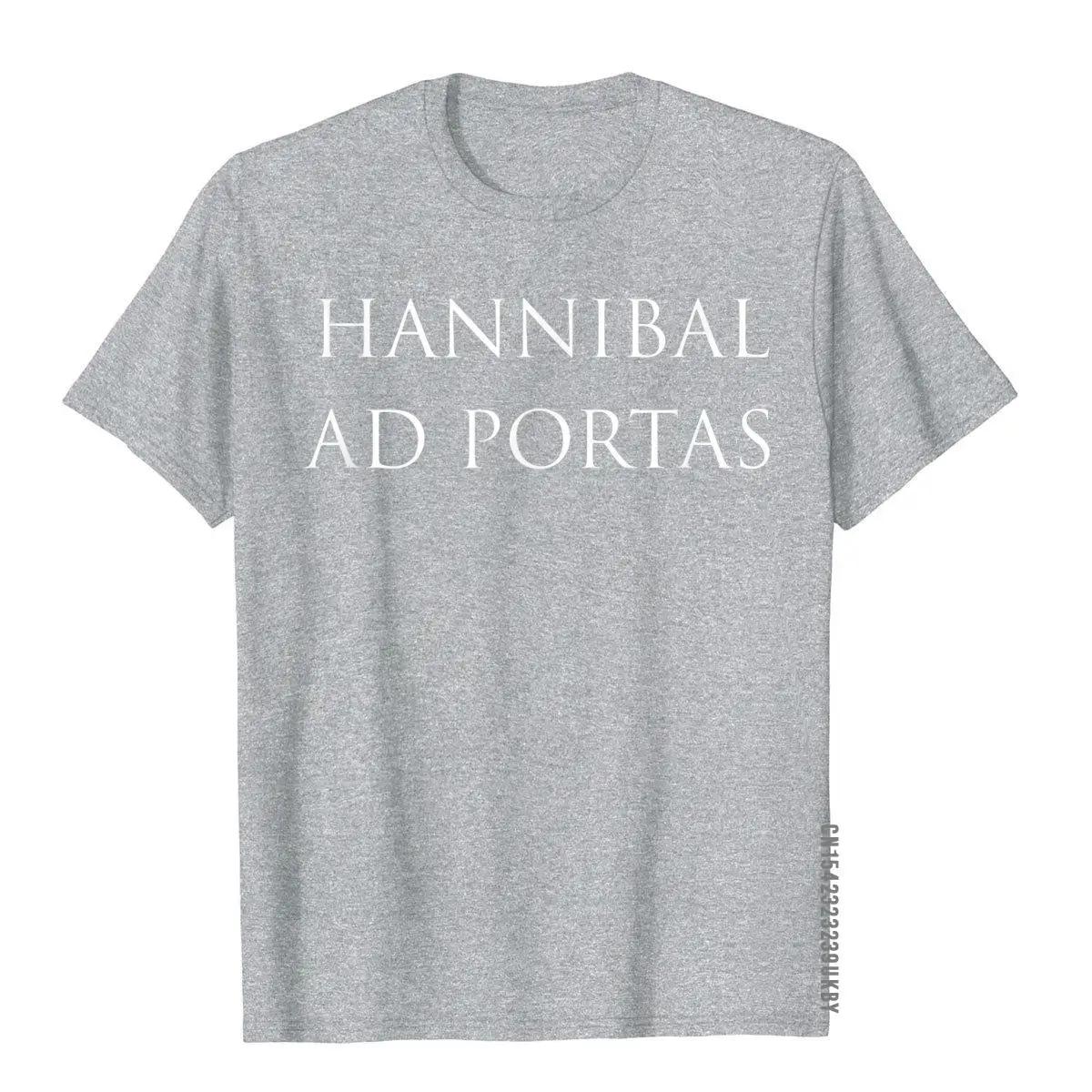

Latin Phrase HANNIBAL AD PORTAS Shirt Unique Gift Cotton TShirt For Men Europe Tops T Shirts Fashionable 3D Printed 4XL