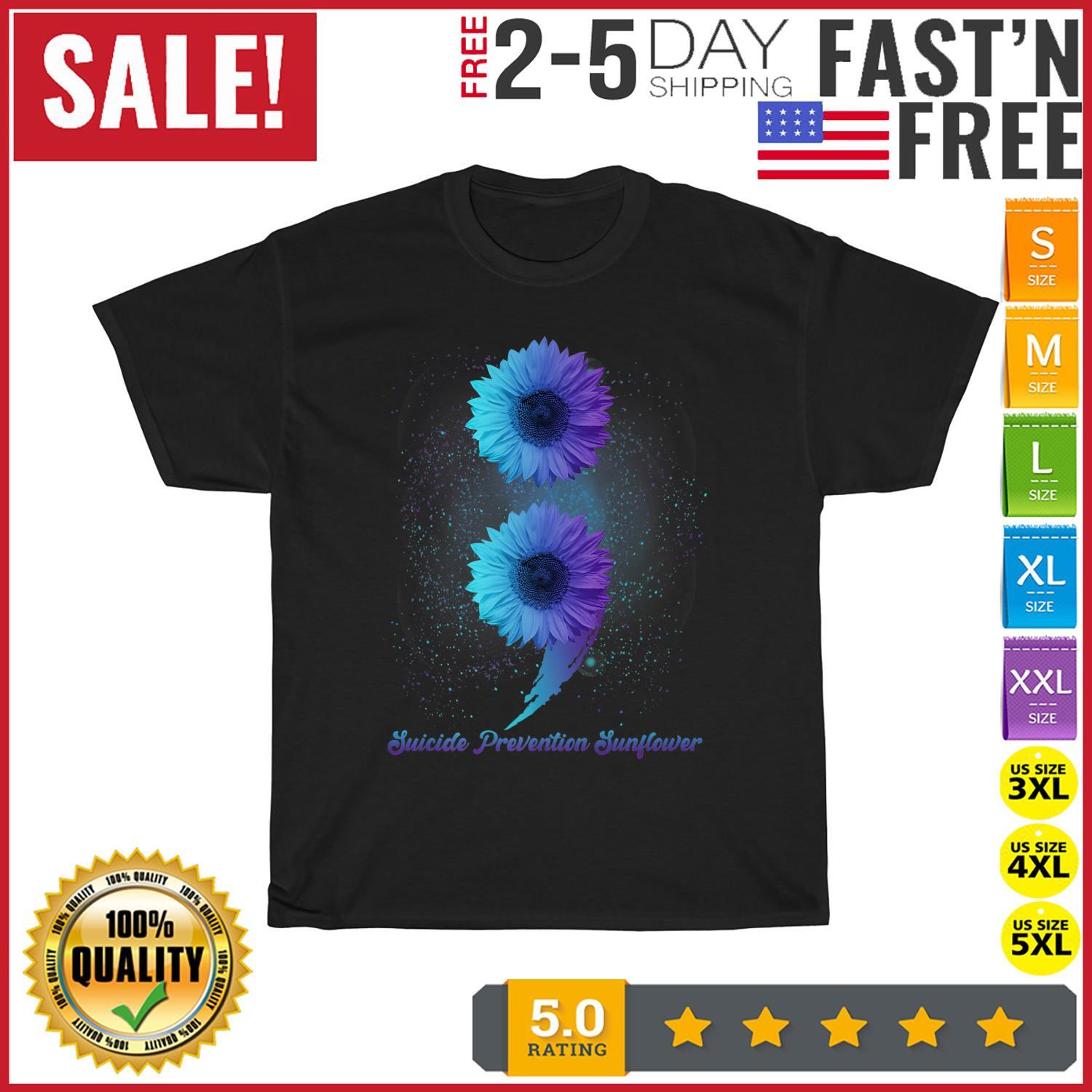 Sunflower Semicolon Suicide Prevention Awareness Day Warrior T Shirt Mens Womens Tees Top Men Women S