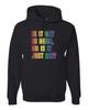 Is It Gay In Here or Is It Just Me  LGBTQ Men Women  Sweatshirt