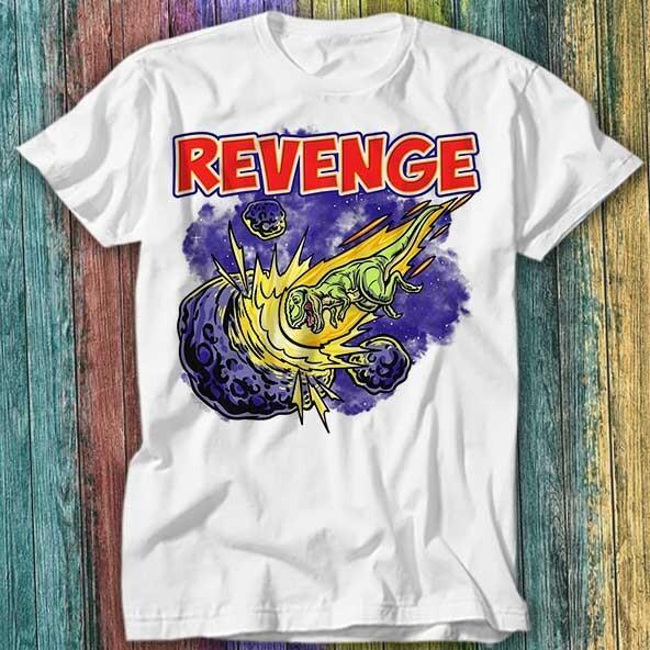 

Dinosaur Revenge Trex Extinction Dinosaurs Asteroid Headshot T Shirt Top Tee 212 XL