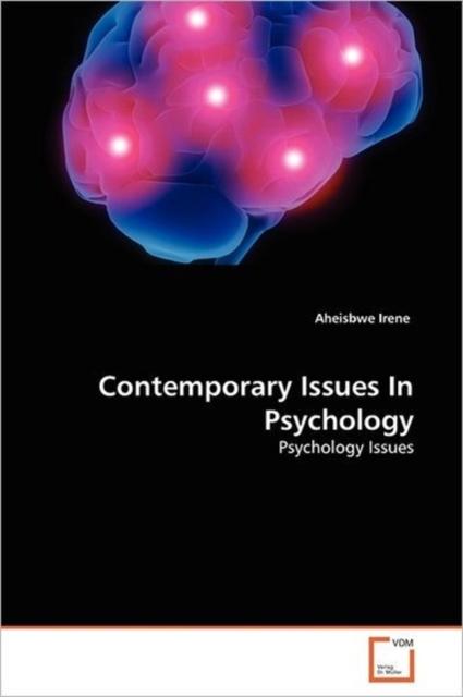 The Contemporary Issues In Psychology Book