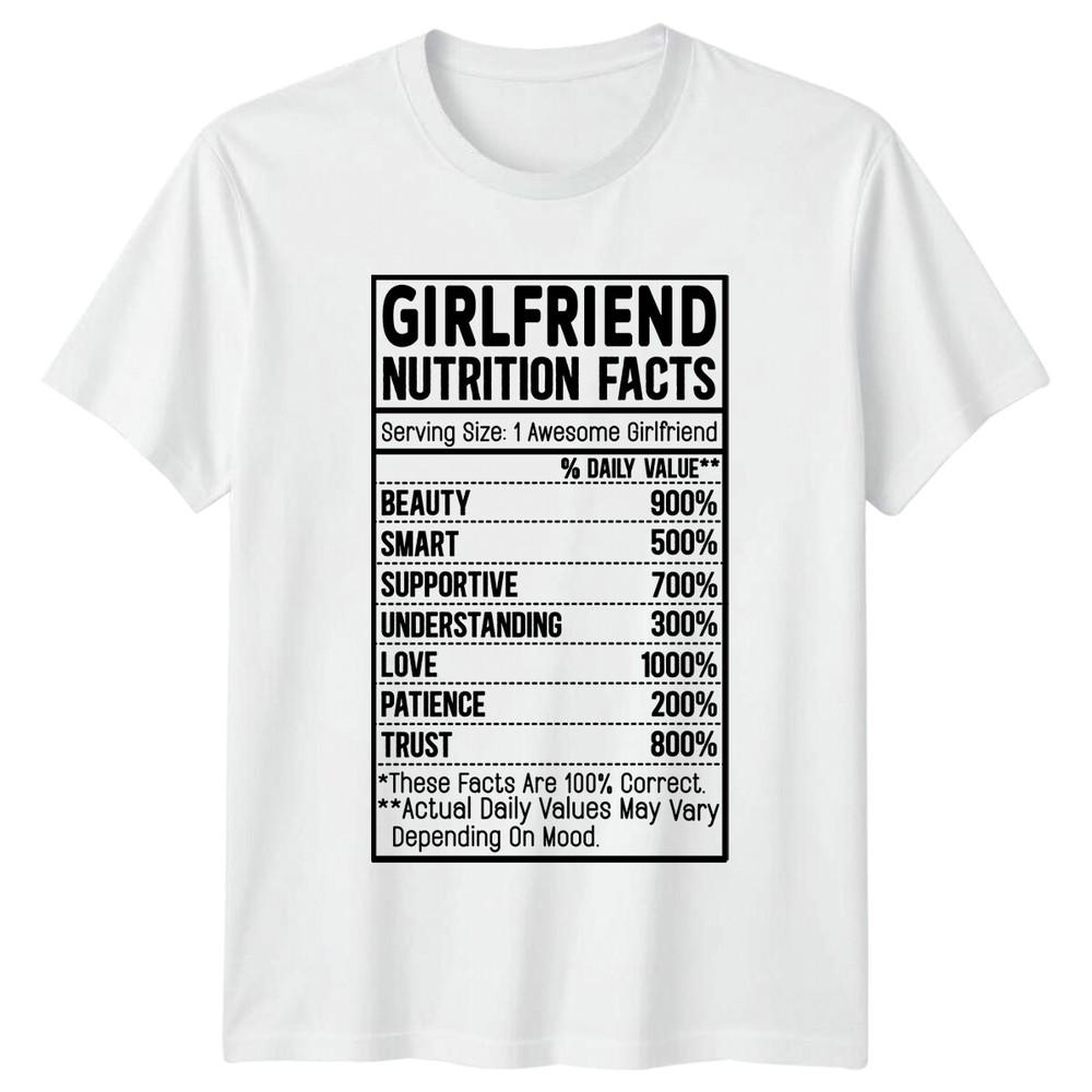 Girlfriend Nutrition Facts Funny Love TShirt Gift For Her S