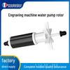 Engraving Machine Water Pump Rotor Head and Submersible Pump Accessories