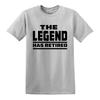 THE LEGEND HAS RETIRED T SHIRT Funny RetireUnisext Gift for Dad Grandad Tshirt Top