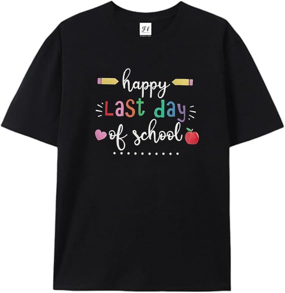 

Happy Last Day of School Shirt Women Teachers Shirt School Graduation Tee Appreciation Gift Teacher Life Top Black 5XL різнокольоровий